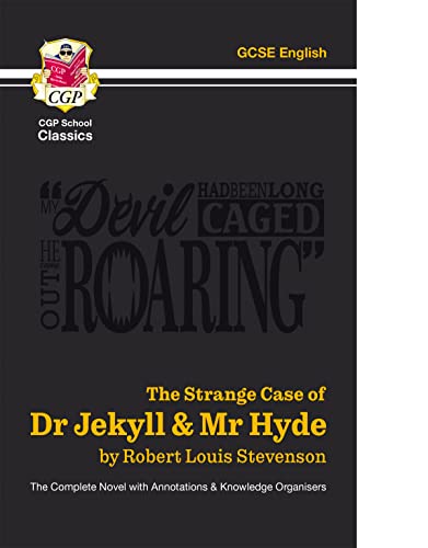 The Strange Case of Dr Jekyll & Mr Hyde - The Complete Novel with Annotations & Knowledge Organisers (CGP School Classics) von Coordination Group Publications Ltd (CGP)